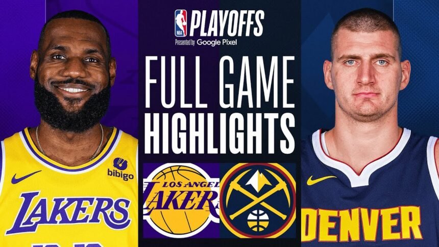 Lakers vs Nuggets 2026: Full Game Recap, Key Moments, and Standout Performances